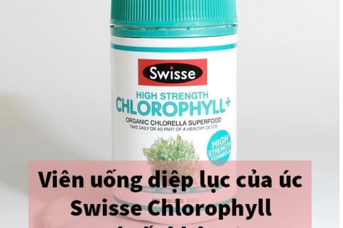 Viên uống diệp lục của úc Swisse Chlorophyll có tốt không?