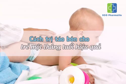 Top 7 cách trị táo bón cho trẻ sơ sinh 1 tháng tuổi