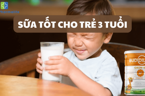 Bật mí 7 loại sữa tốt cho trẻ 3 tuổi lớn nhanh như thổi