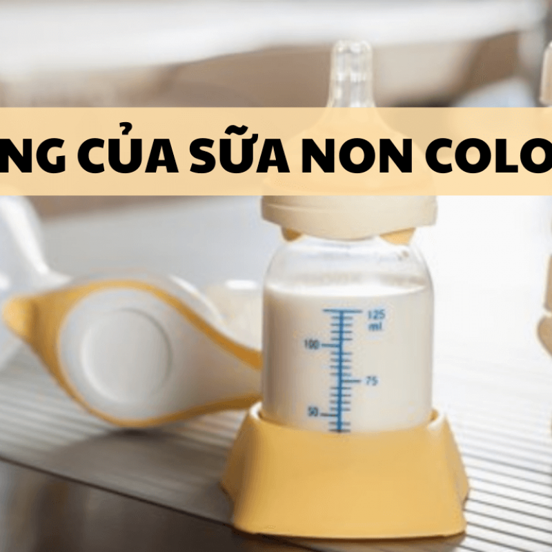 Tác dụng của sữa non Colostrum đối với sức khỏe trẻ