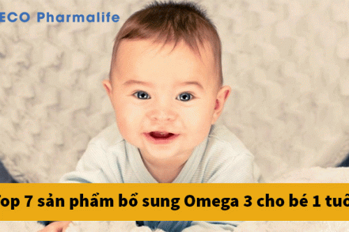 Top 7 sản phẩm bổ sung Omega 3 cho bé 1 tuổi tốt nhất